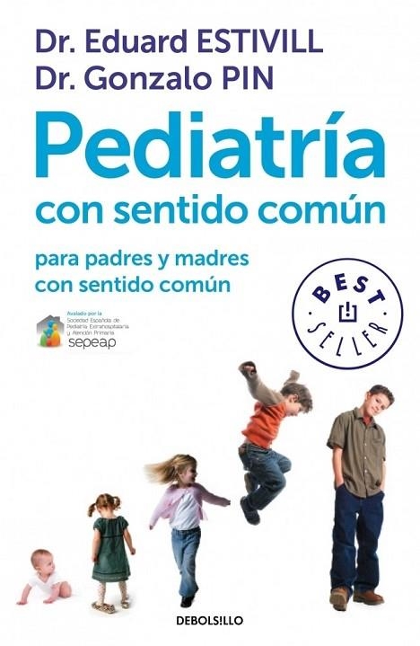 PEDIATRÍA CON SENTIDO COMÚN PARA PADRES Y MADRES CON SENTIDO COMÚN | 9788499899749 | ESTIVILL, EDUARD / PIN, GONZALO | Llibreria Online de Vilafranca del Penedès | Comprar llibres en català