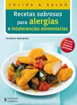 RECETAS SABROSAS PARA ALERGIAS E INTOLERANCIAS ALIMENTARIAS | 9788425519055 | BOHLMANN, FRIEDRICH | Llibreria Online de Vilafranca del Penedès | Comprar llibres en català