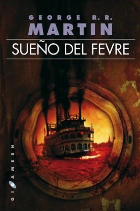 SUEÑO DEL FEVRE | 9788496208698 | MARTIN, GEORGE R R | Llibreria Online de Vilafranca del Penedès | Comprar llibres en català