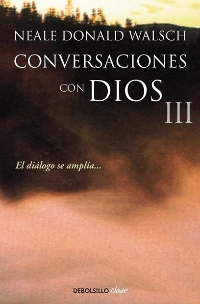 CONVERSACIONES CON DIOS III | 9788499899862 | WALSCH, NEALE DONALD | Llibreria Online de Vilafranca del Penedès | Comprar llibres en català