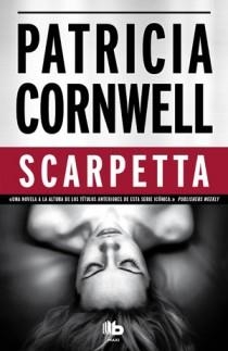 SCARPETTA | 9788498726114 | CORNWELL, PATRICIA | Llibreria Online de Vilafranca del Penedès | Comprar llibres en català