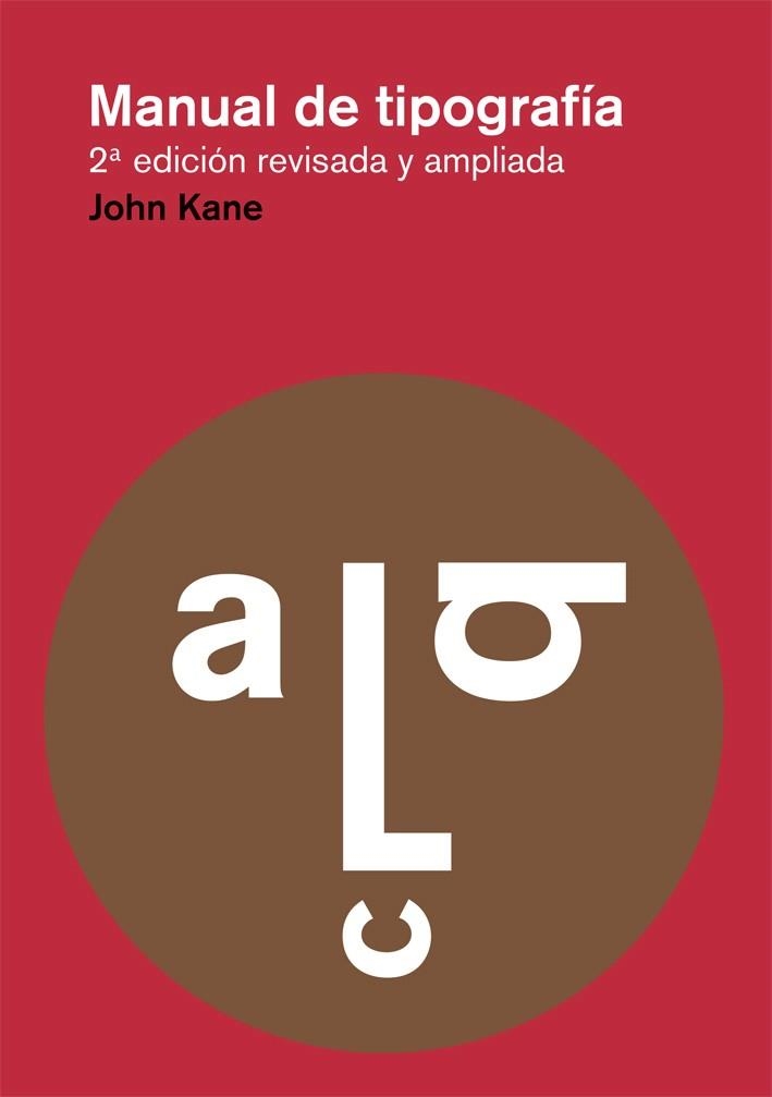 MANUAL DE TIPOGRAFÍA | 9788425225123 | KANE, JOHN | Llibreria Online de Vilafranca del Penedès | Comprar llibres en català