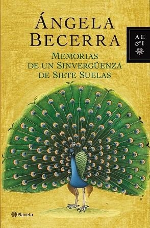 MEMORIAS DE UN SINVERGUENZA DE SIETE SUELAS | 9788408035510 | BECERRA, ÁNGELA | Llibreria Online de Vilafranca del Penedès | Comprar llibres en català