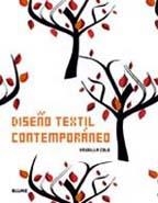 DISEÑO TEXTIL CONTEMPORANEO | 9788498013436 | COLE, DRUSILLA | Llibreria Online de Vilafranca del Penedès | Comprar llibres en català