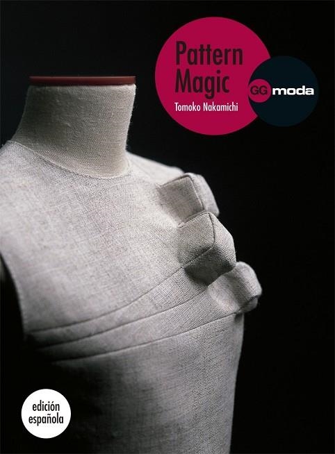 PATTERN MAGIC (CASTELLA) | 9788425224386 | NAKAMICHI, TOMOKO | Llibreria Online de Vilafranca del Penedès | Comprar llibres en català