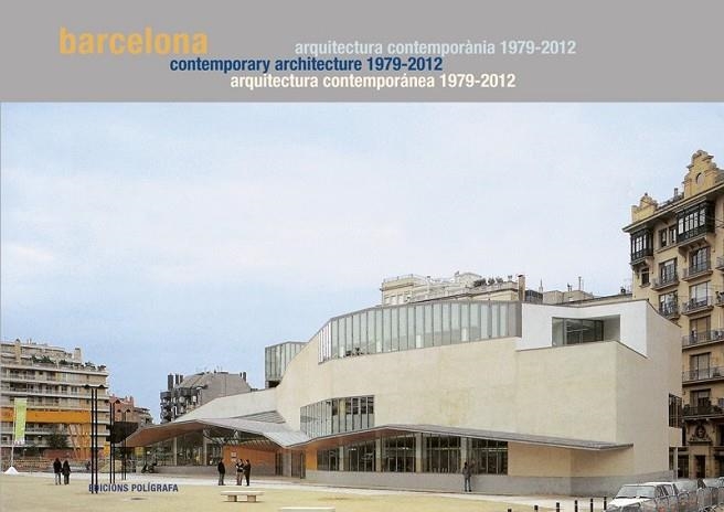 BARCELONA ARQUITECTURA CONTEMPORANIA 1979-2012 | 9788434313071 | AAVV | Llibreria L'Odissea - Libreria Online de Vilafranca del Penedès - Comprar libros