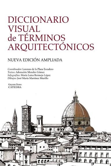 DICCIONARIO VISUAL DE TERMINOS ARQUITECTONICOS | 9788437629971 | PLAZA ESCUDERO, LORENZO DE LA/MORALES GÓMEZ, ADORA | Llibreria Online de Vilafranca del Penedès | Comprar llibres en català