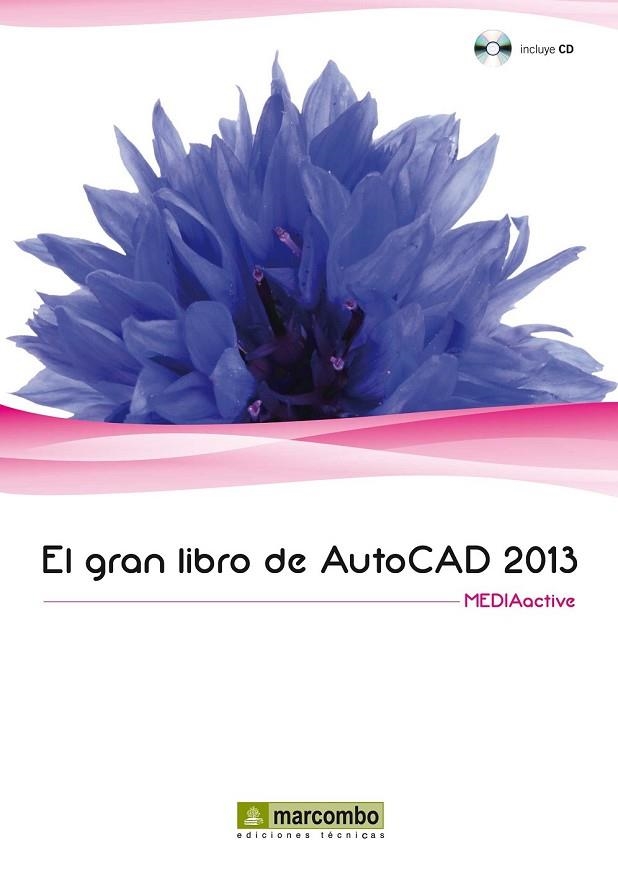 EL GRAN LIBRO DE AUTOCAD 2013 | 9788426718877 | MEDIAACTIVE | Llibreria L'Odissea - Libreria Online de Vilafranca del Penedès - Comprar libros