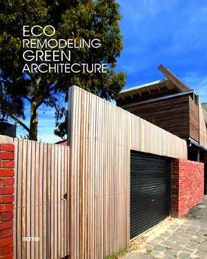 ECO REMODELING GREEN ARCHITECTURE | 9788415223542 | AAVV | Llibreria Online de Vilafranca del Penedès | Comprar llibres en català