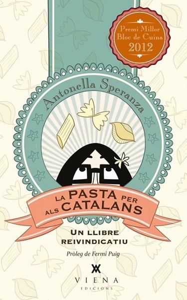 LA PASTA PER ALS CATALANS | 9788483307281 | SPERANZA, ANTONELLA | Llibreria Online de Vilafranca del Penedès | Comprar llibres en català