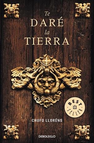 TE DARE LA TIERRA | 9788499088051 | LLORENS, CHUFO | Llibreria L'Odissea - Libreria Online de Vilafranca del Penedès - Comprar libros