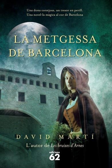 LA METGESSA DE BARCELONA | 9788429769166 | MARTI, DAVID | Llibreria L'Odissea - Libreria Online de Vilafranca del Penedès - Comprar libros