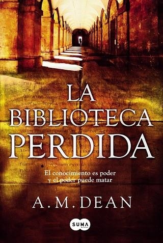 LA BIBLIOTECA PERDIDA | 9788483654835 | DEAN, A M | Llibreria Online de Vilafranca del Penedès | Comprar llibres en català