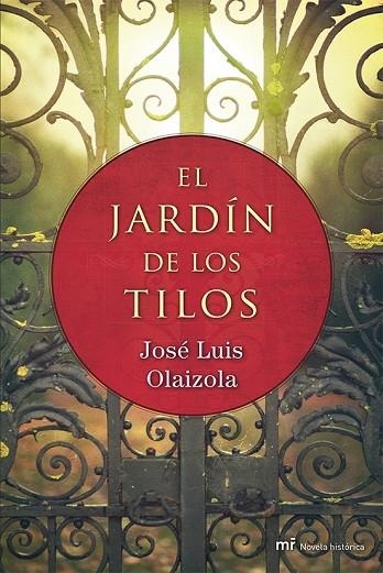 EL JARDÍN DE LOS TILOS | 9788427039698 | OLAIZOLA, JOSÉ LUIS | Llibreria Online de Vilafranca del Penedès | Comprar llibres en català