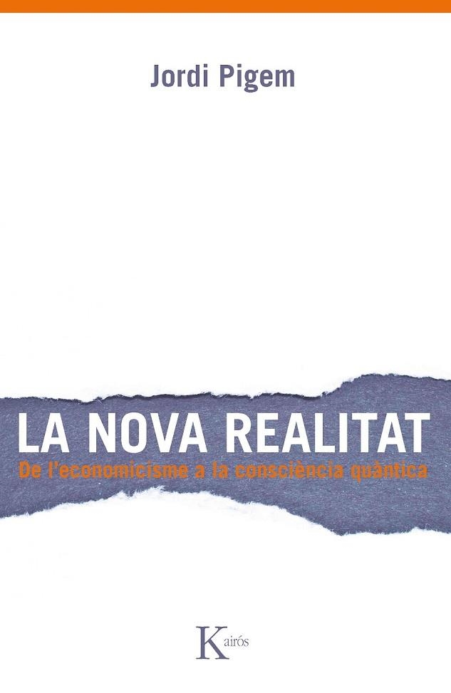 LA NOVA REALITAT | 9788499882307 | PIGEM, JORDI | Llibreria L'Odissea - Libreria Online de Vilafranca del Penedès - Comprar libros