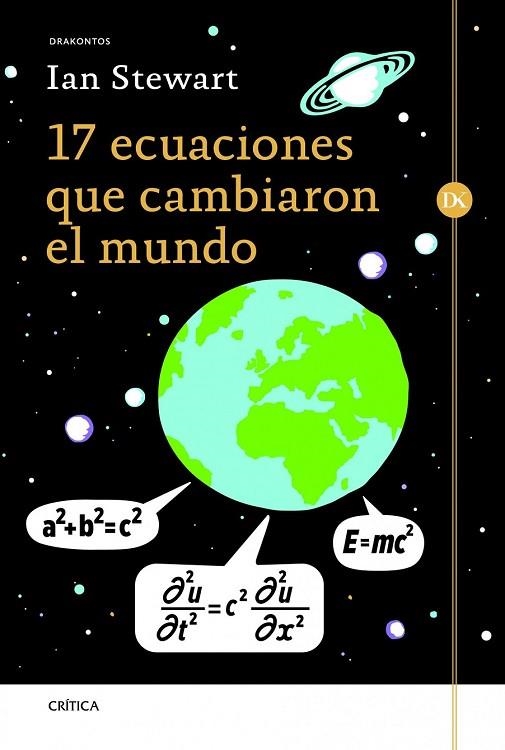 17 ECUACIONES QUE CAMBIARON EL MUNDO | 9788498925173 | STEWART, IAN | Llibreria Online de Vilafranca del Penedès | Comprar llibres en català