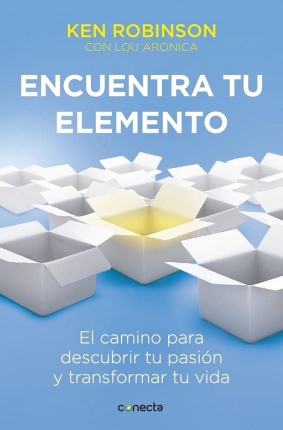 ENCUENTRA TU ELEMENTO | 9788415431602 | ROBINSON, KEN / ARONICA, LOU | Llibreria L'Odissea - Libreria Online de Vilafranca del Penedès - Comprar libros