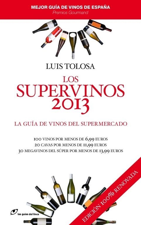 LOS SUPERVINOS 2013 | 9788415070252 | TOLOSA, LUIS | Llibreria Online de Vilafranca del Penedès | Comprar llibres en català