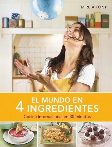 EL MUNDO EN CUATRO INGREDIENTES | 9788425350597 | FONT, MIREIA | Llibreria Online de Vilafranca del Penedès | Comprar llibres en català