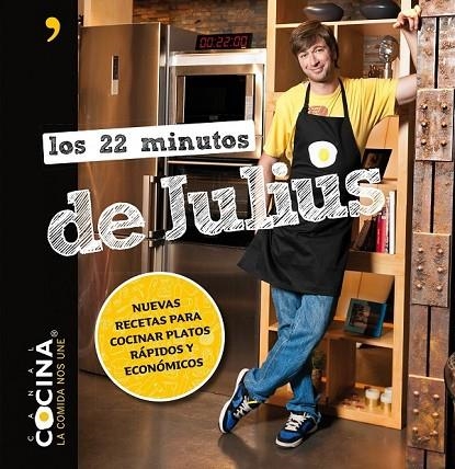 LOS 22 MINUTOS DE JULIUS | 9788499982533 | JULIUS/CANAL COCINA | Llibreria Online de Vilafranca del Penedès | Comprar llibres en català