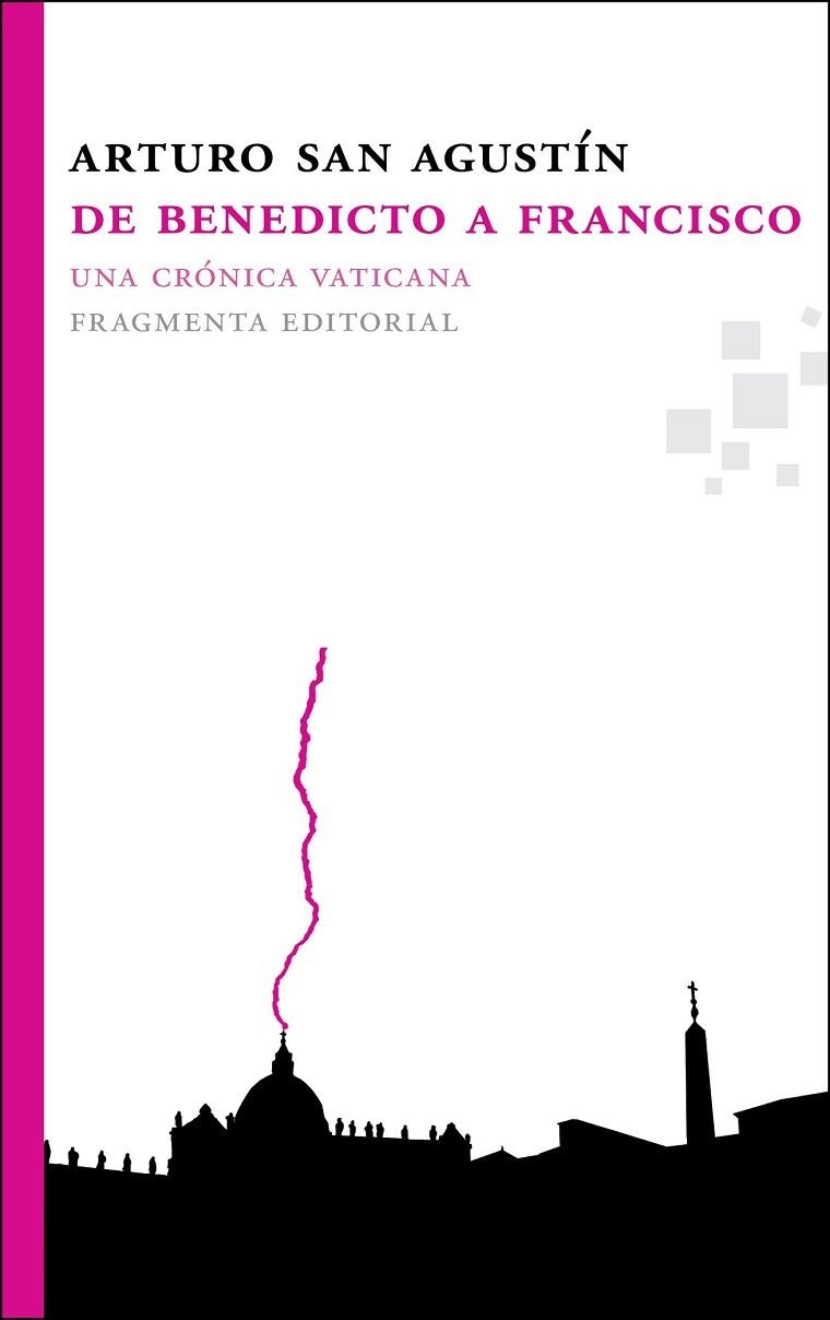 DE BENEDICTO A FRANCISCO | 9788492416721 | SAN AGUSTÍN GARASA, ARTURO | Llibreria Online de Vilafranca del Penedès | Comprar llibres en català