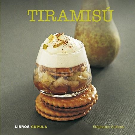 TIRAMISU | 9788448007157 |  BULTEAU, STEPHANIE | Llibreria Online de Vilafranca del Penedès | Comprar llibres en català