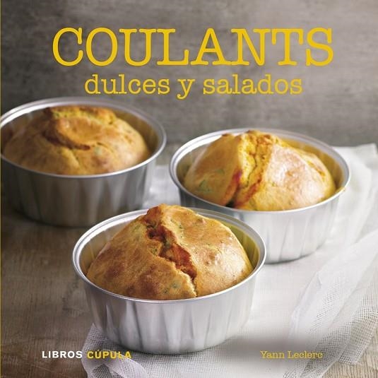 COULANTS DULCES Y SALADOS | 9788448007065 | LECLERC. YANN | Llibreria Online de Vilafranca del Penedès | Comprar llibres en català