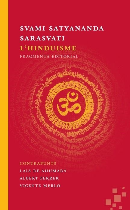 L'HINDUISME | 9788492416677 | SARASVATI SATYANANDA, SVAMI | Llibreria Online de Vilafranca del Penedès | Comprar llibres en català