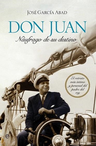 DON JUAN NAUFRAGO DE SU DESTINO | 9788499703510 | GARCIA ABAD, JOSE | Llibreria L'Odissea - Libreria Online de Vilafranca del Penedès - Comprar libros