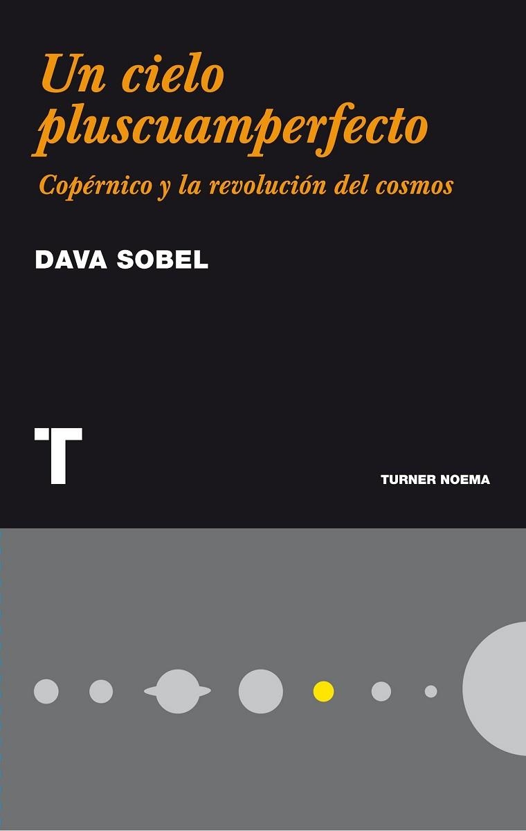 UN CIELO PLUSCUAMPERFECTO | 9788475066684 | SOBEL, DAVA | Llibreria Online de Vilafranca del Penedès | Comprar llibres en català