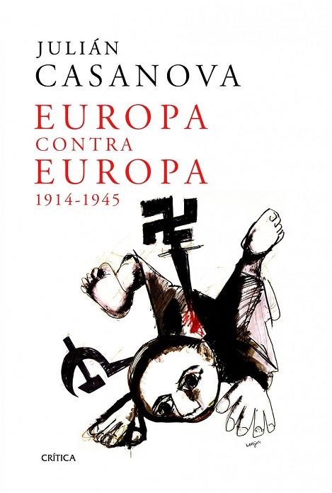 EUROPA CONTRA EUROPA | 9788498924312 | CASANOVA, JULIÁN  | Llibreria Online de Vilafranca del Penedès | Comprar llibres en català