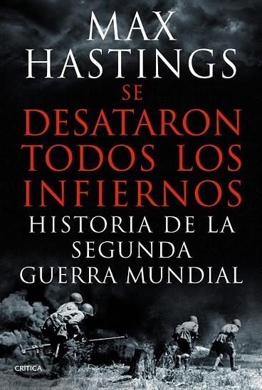 SE DESATARON TODOS LOS INFIERNOS | 9788498925623 | HASTINGS, MAX | Llibreria Online de Vilafranca del Penedès | Comprar llibres en català