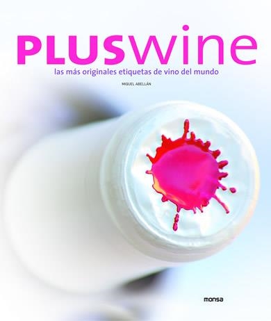 PLUS WINE | 9788496823662 | ABELLAN, MIGUEL | Llibreria Online de Vilafranca del Penedès | Comprar llibres en català