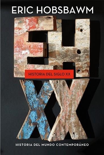 HISTORIA DEL SIGLO XX | 9788498925012 | HOBSBAWM, ERIC | Llibreria Online de Vilafranca del Penedès | Comprar llibres en català