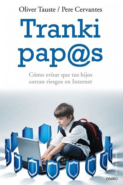 TRANKI PAPAS | 9788497545976 | CERVANTES, PERE/ TAUSTE, OLIVER | Llibreria Online de Vilafranca del Penedès | Comprar llibres en català