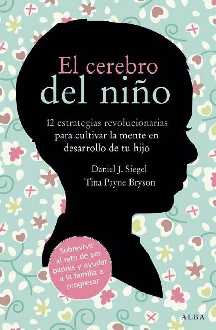 EL CEREBRO DEL NIÑO | 9788484287148 | SIEGEL, DANIEL J. | Llibreria Online de Vilafranca del Penedès | Comprar llibres en català