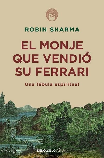 EL MONJE QUE VENDIO SU FERRARI | 9788499087122 | SHARMA, ROBIN | Llibreria Online de Vilafranca del Penedès | Comprar llibres en català