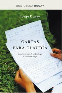 CARTAS PARA CLAUDIA | 9788492981939 | BUCAY, JORGE | Llibreria Online de Vilafranca del Penedès | Comprar llibres en català