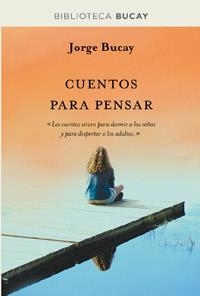 CUENTOS PARA PENSAR | 9788492981885 | BUCAY, JORGE | Llibreria L'Odissea - Libreria Online de Vilafranca del Penedès - Comprar libros