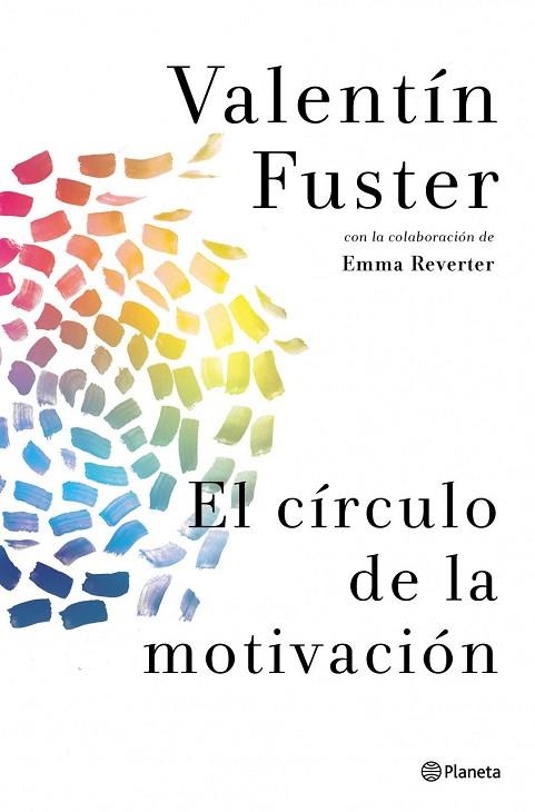 EL CÍRCULO DE LA MOTIVACIÓN | 9788408037842 | FUSTER, VALENTIN / REVERTER, EMMA | Llibreria Online de Vilafranca del Penedès | Comprar llibres en català