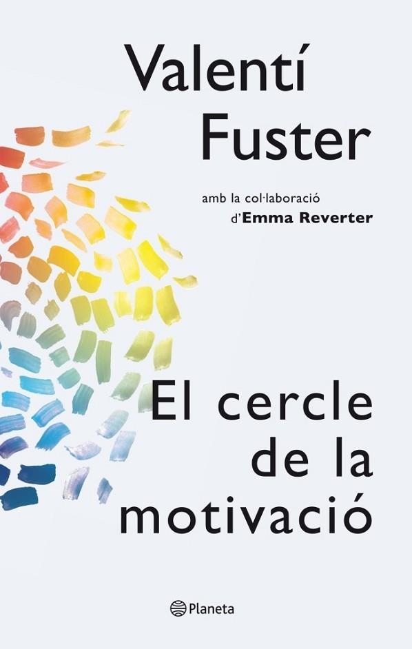 EL CERCLE DE LA MOTIVACIÓ | 9788497082563 | FUSTER, VALENTÍ | Llibreria Online de Vilafranca del Penedès | Comprar llibres en català