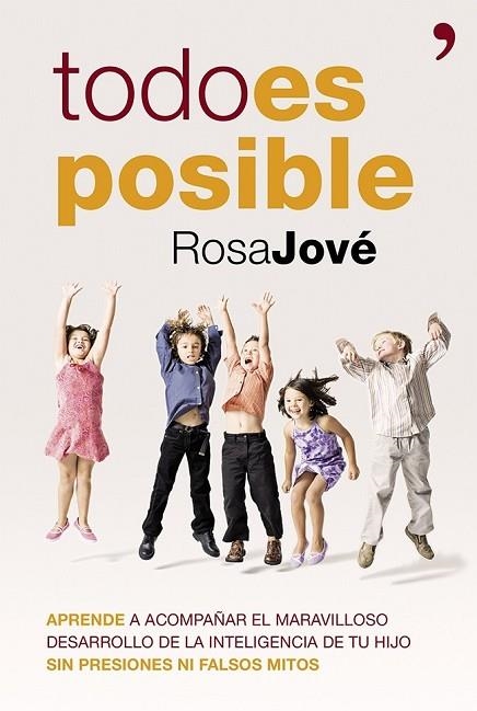 TODO ES POSIBLE | 9788499982823 | JOVE, ROSA | Llibreria Online de Vilafranca del Penedès | Comprar llibres en català