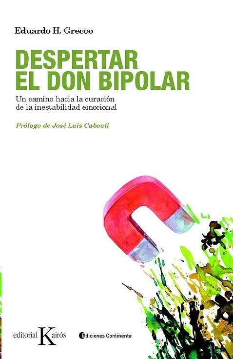 DESPERTAR EL DON BIPOLAR | 9788499880327 | GRECCO, EDUARDO | Llibreria Online de Vilafranca del Penedès | Comprar llibres en català