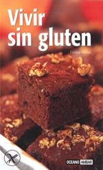 VIVIR SIN GLUTEN | 9788475565521 | MAÑEZ ARISO, CARLOTA | Llibreria Online de Vilafranca del Penedès | Comprar llibres en català