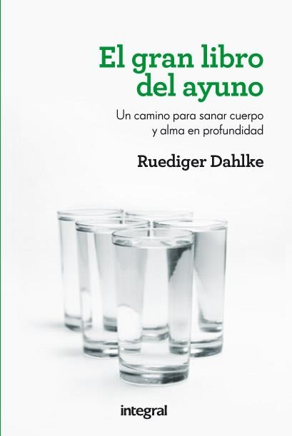 EL GRAN LIBRO DEL AYUNO | 9788415541066 | DAHLKE, RUEDIGER | Llibreria Online de Vilafranca del Penedès | Comprar llibres en català