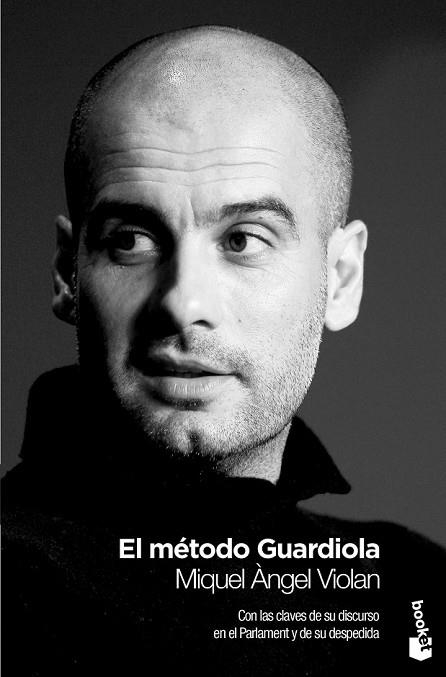 EL MÉTODO GUARDIOLA | 9788408009795 | VIOLAN, MIQUEL ÀNGEL  | Llibreria Online de Vilafranca del Penedès | Comprar llibres en català