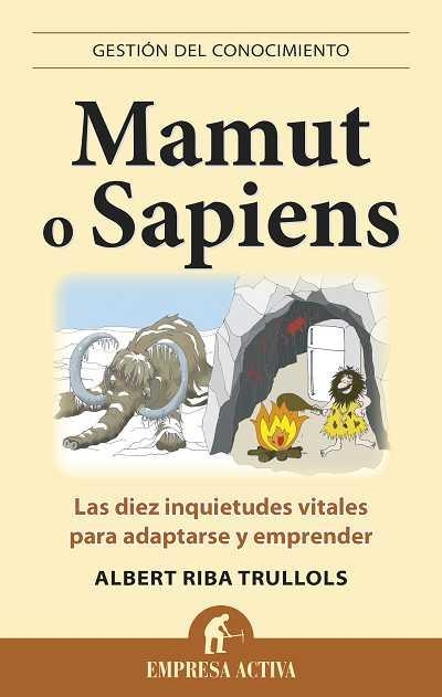 MAMUT O SAPIENS | 9788496627574 | RIBA TRULLOLS, ALBERT | Llibreria L'Odissea - Libreria Online de Vilafranca del Penedès - Comprar libros