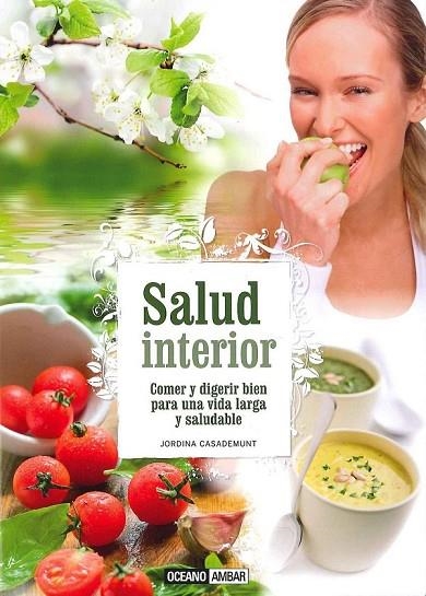 SALUD INTERIOR | 9788475568133 | CASADEMUNT, JORDINA | Llibreria Online de Vilafranca del Penedès | Comprar llibres en català