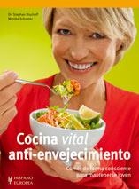 COCINA VITAL ANTIENVEJECIMIENTO | 9788425519048 | BISCHOFF, STEPHAN Y SCHUSTER, MONIKA | Llibreria Online de Vilafranca del Penedès | Comprar llibres en català