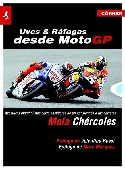 UVES Y RÁFAGAS DESDE MOTOGP | 9788415242420 | CHÉRCOLES, MELA | Llibreria Online de Vilafranca del Penedès | Comprar llibres en català